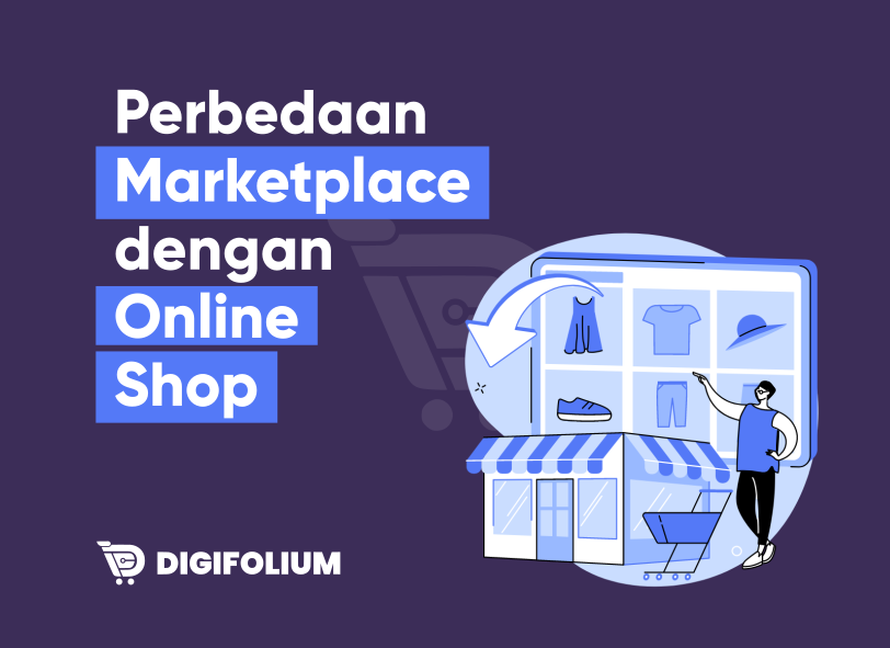 Perbedaan Marketplace dengan Online Shop