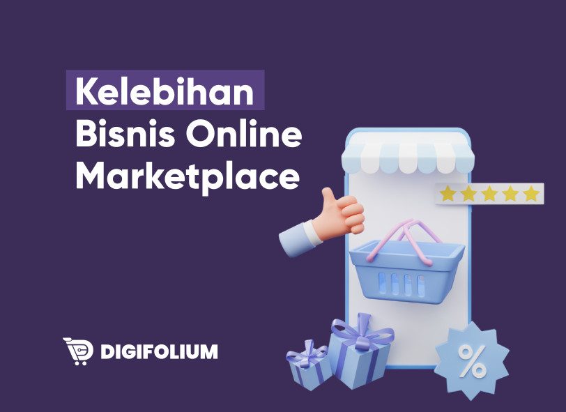 Kelebihan bisnis online marketplace