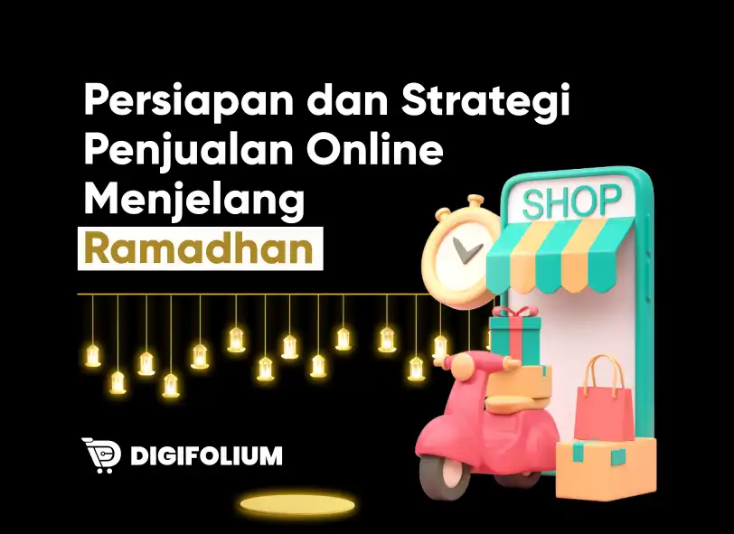 Persiapan Dan Strategi Penjualan Online Menjelang Ramadhan