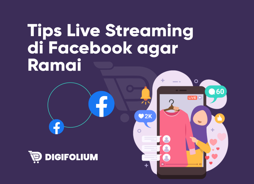 Tips Live Streaming di Facebook agar Ramai