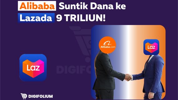 Alibaba Suntik Dana ke Lazada 9 TRILIUN!