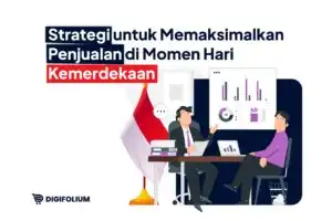 Strategi Memaksimalkan Penjualan di Momen Hari Kemerdekaan