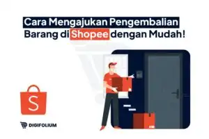 Cara Mengajukan Pengembalian Barang di Shopee!