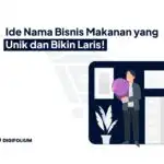 Ide Nama Bisnis Makanan yang Unik dan Bikin Laris!