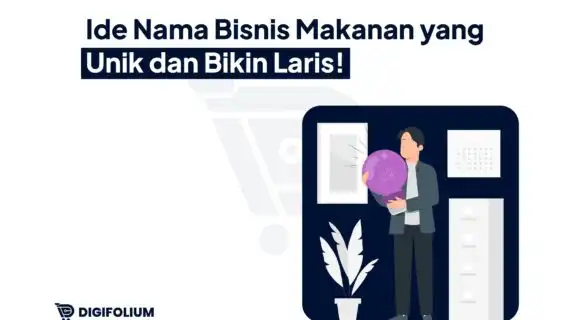 Ide Nama Bisnis Makanan yang Unik dan Bikin Laris!