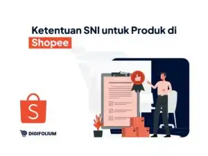 Ketentuan SNI untuk Produk di Shopee