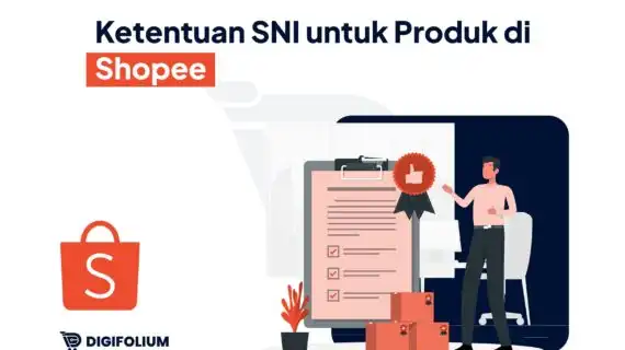 Ketentuan SNI untuk Produk di Shopee