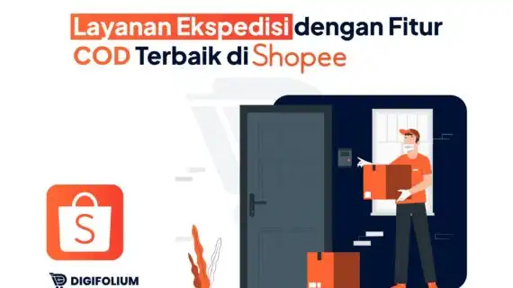 Layanan Ekspedisi dengan Fitur COD Terbaik di Shopee