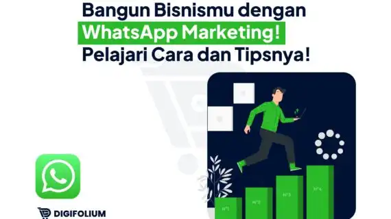 Bangun Bisnismu dengan WhatsApp Marketing!